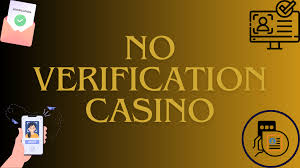 No Verification Casinos The Future of Online Gambling -1985812685