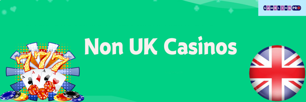 Trusted Non UK Casinos A Comprehensive Guide for Players