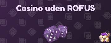 Oplev Spændingen ved Casinos Uden Rufus