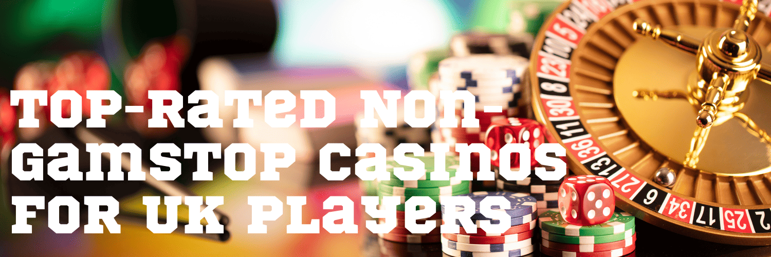 Non-GamStop Casinos UK A Practical Guide to Choosing and Staying Safe